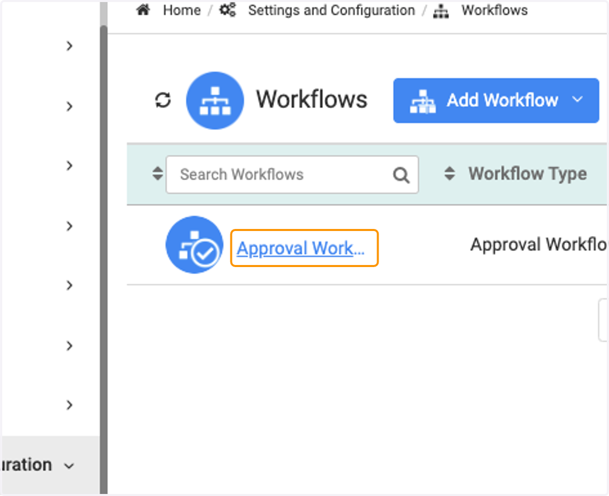 Click on your new Approval Workflow name
