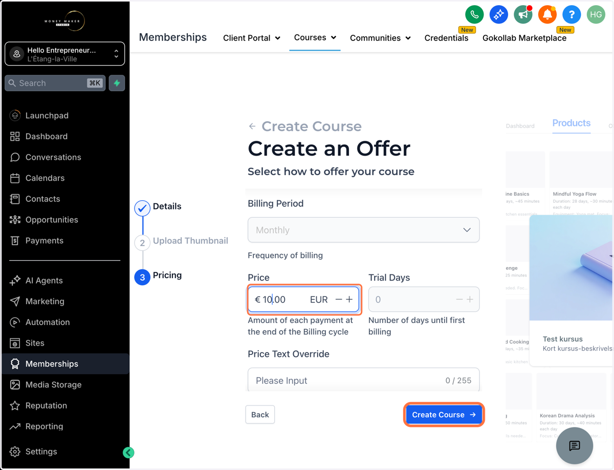 Scroll længere ned og indtast prisen for kurset - Klik derefter på "Create Course" Prisen angives ekskl. moms.