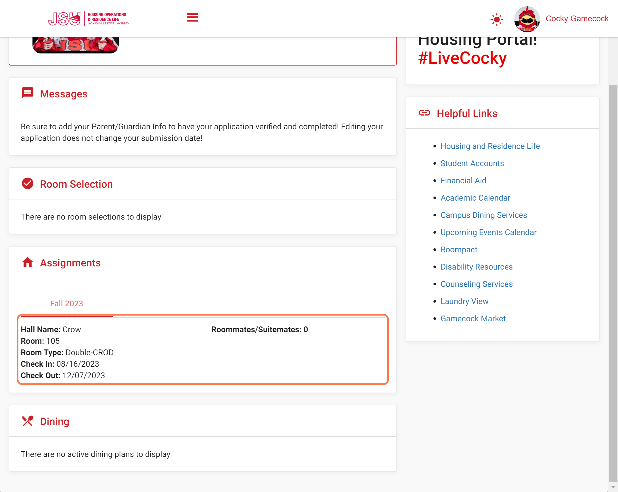 Your Room Assignment and Roommate Information Can Be Viewed on the Home Screen.