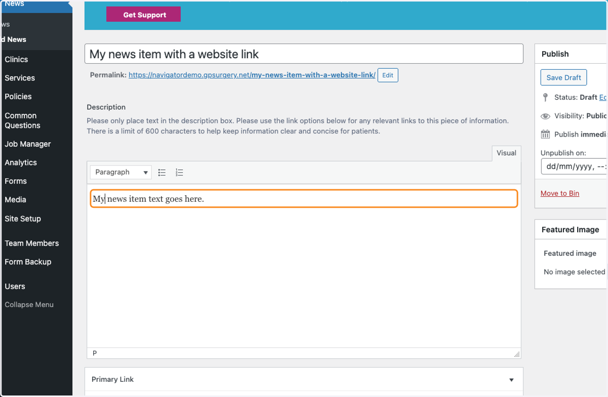 Add the main information by typing into the large text box. You can include headings and bullet points here.