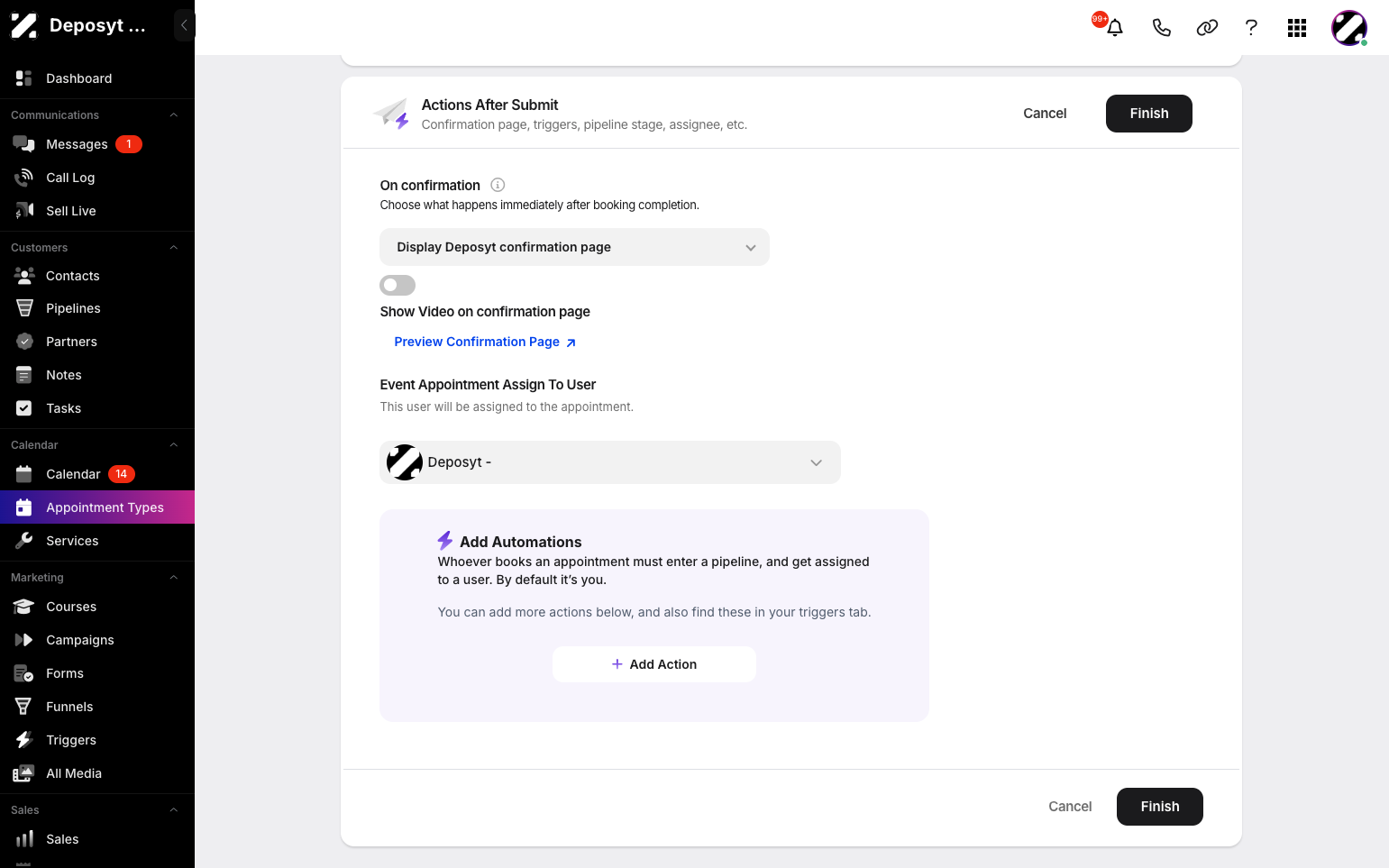 Step 10: Customize actions after submission by choosing what happens immediately after booking completion, such as showing a video on the confirmation page, assigning to a user, or adding automations. When done, click Finish to finalize your One-on-One appointment type.