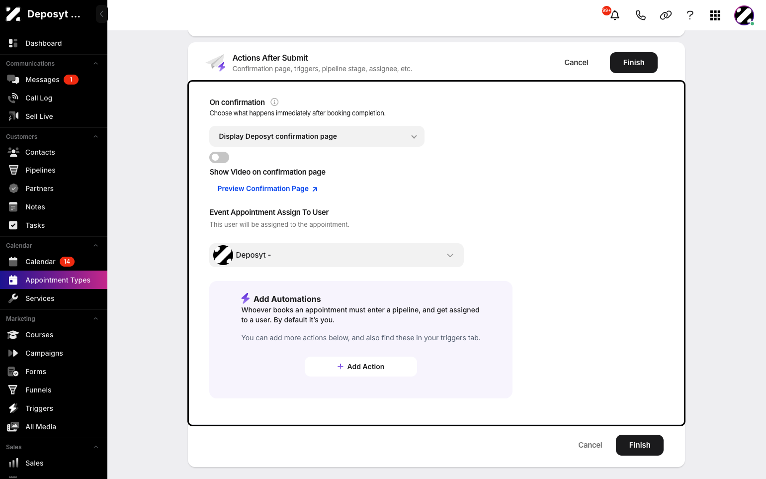 Step 10: Customize actions after submission by choosing what happens immediately after booking completion, such as showing a video on the confirmation page, assigning to a user, or adding automations. When done, click Finish to finalize your One-on-One appointment type.