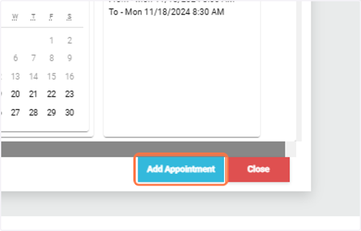 Add Appointment: Click Add Appointment to schedule it.