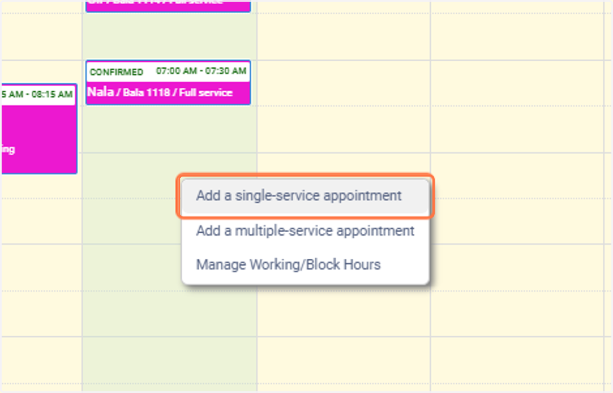 Select Options: Click on the staff’s working hours to choose: 1. Add a Single-Service Appointment 2. Add a Multiple-Service Appointment 3. Manage Working & Block Hours