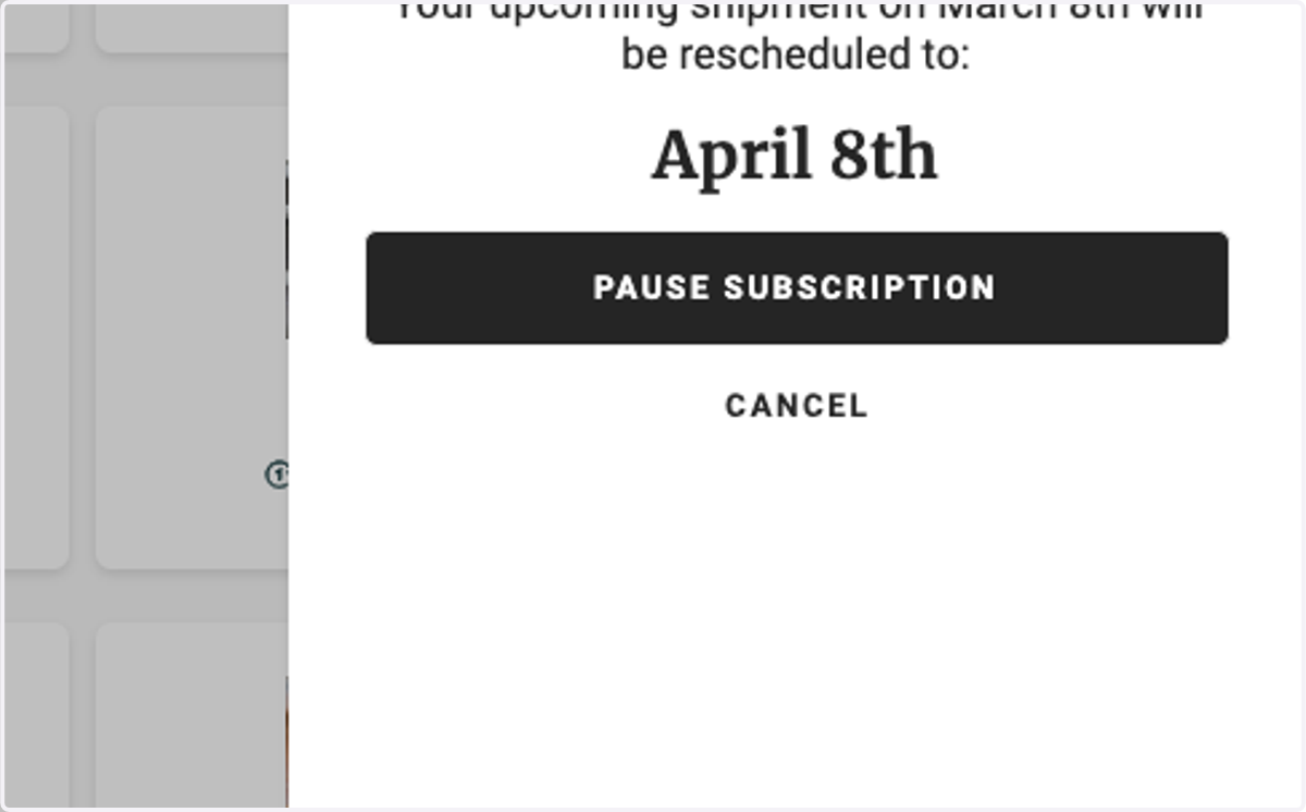 Click on PAUSE SUBSCRIPTION to pause your subscription or CANCEL to cancel your subscription