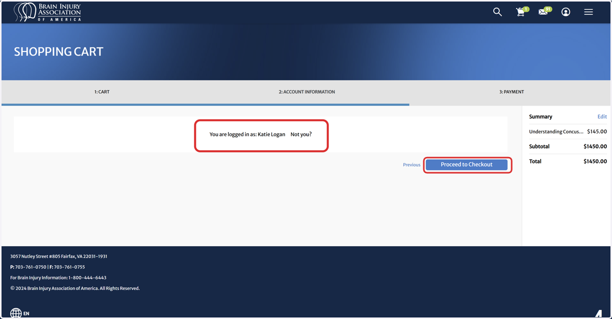 Important: Ensure you are logged into the correct account when using a secondary purchasing account to purchase on behalf of others. Proceed to Checkout