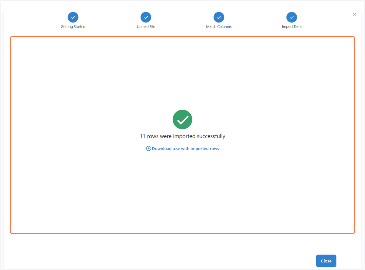 Once you have finished importing your data, successfully imported will appear.