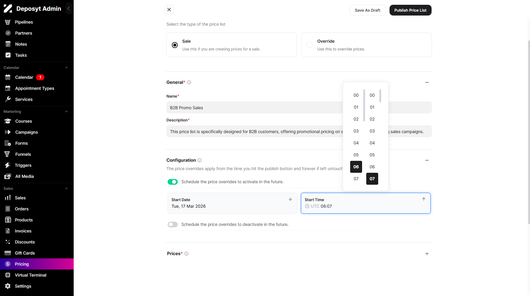Step 6: Moving on to the Configuration section, where you can schedule price overrides to activate or deactivate in the future and set the specific time and date.
