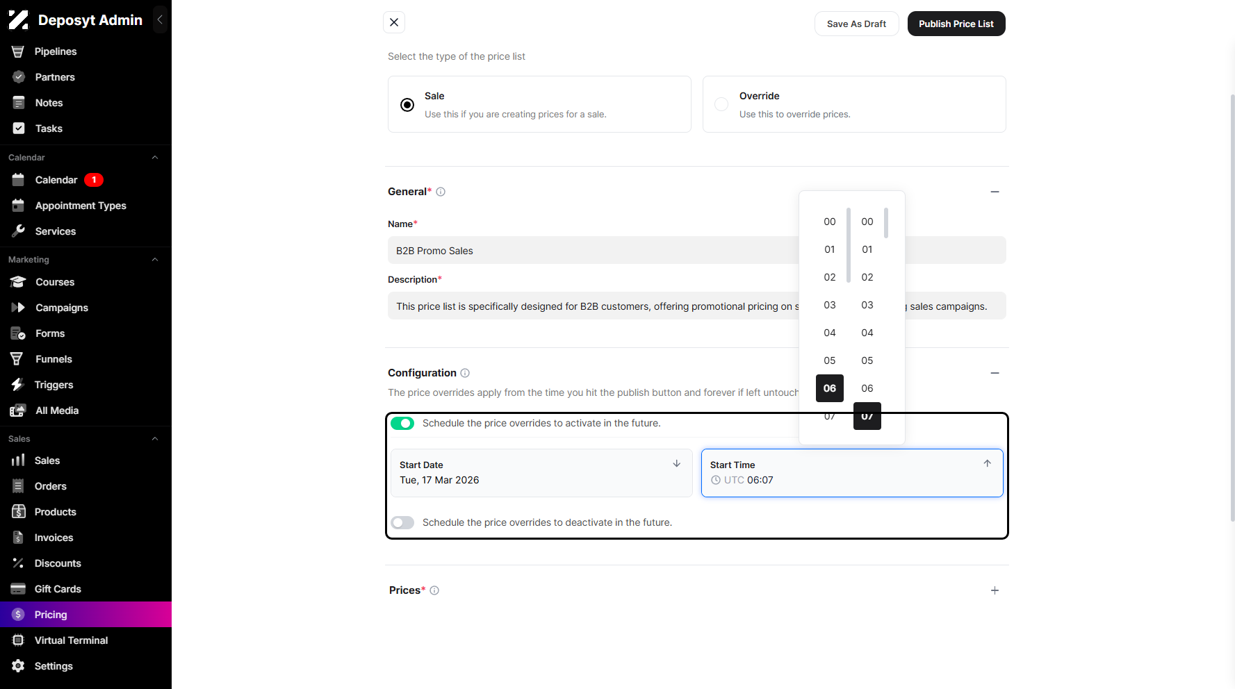 Step 6: Moving on to the Configuration section, where you can schedule price overrides to activate or deactivate in the future and set the specific time and date.