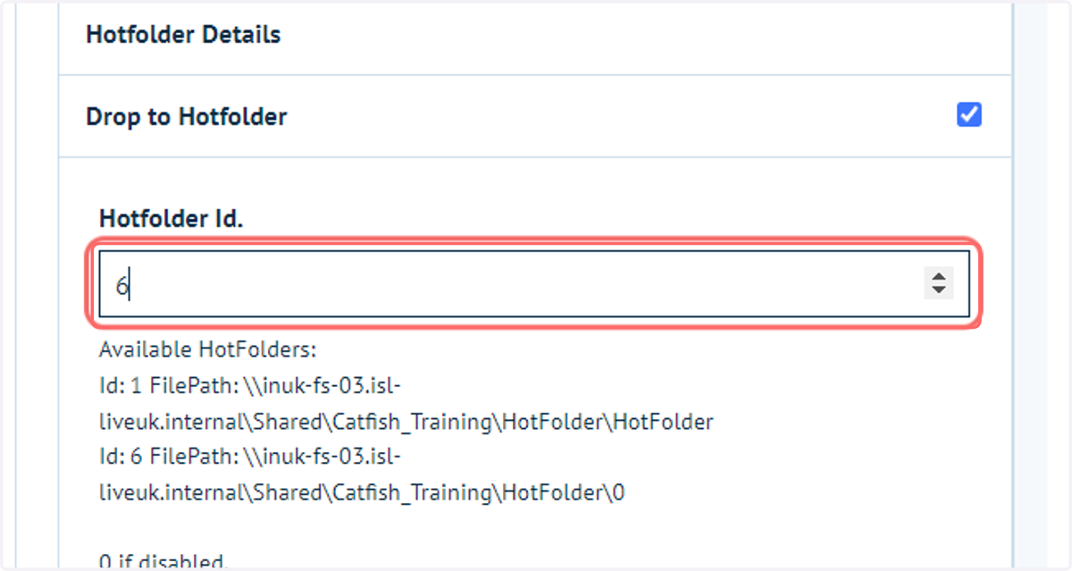 Next, select the Hotfolder you wish to utilise by specifying an ID