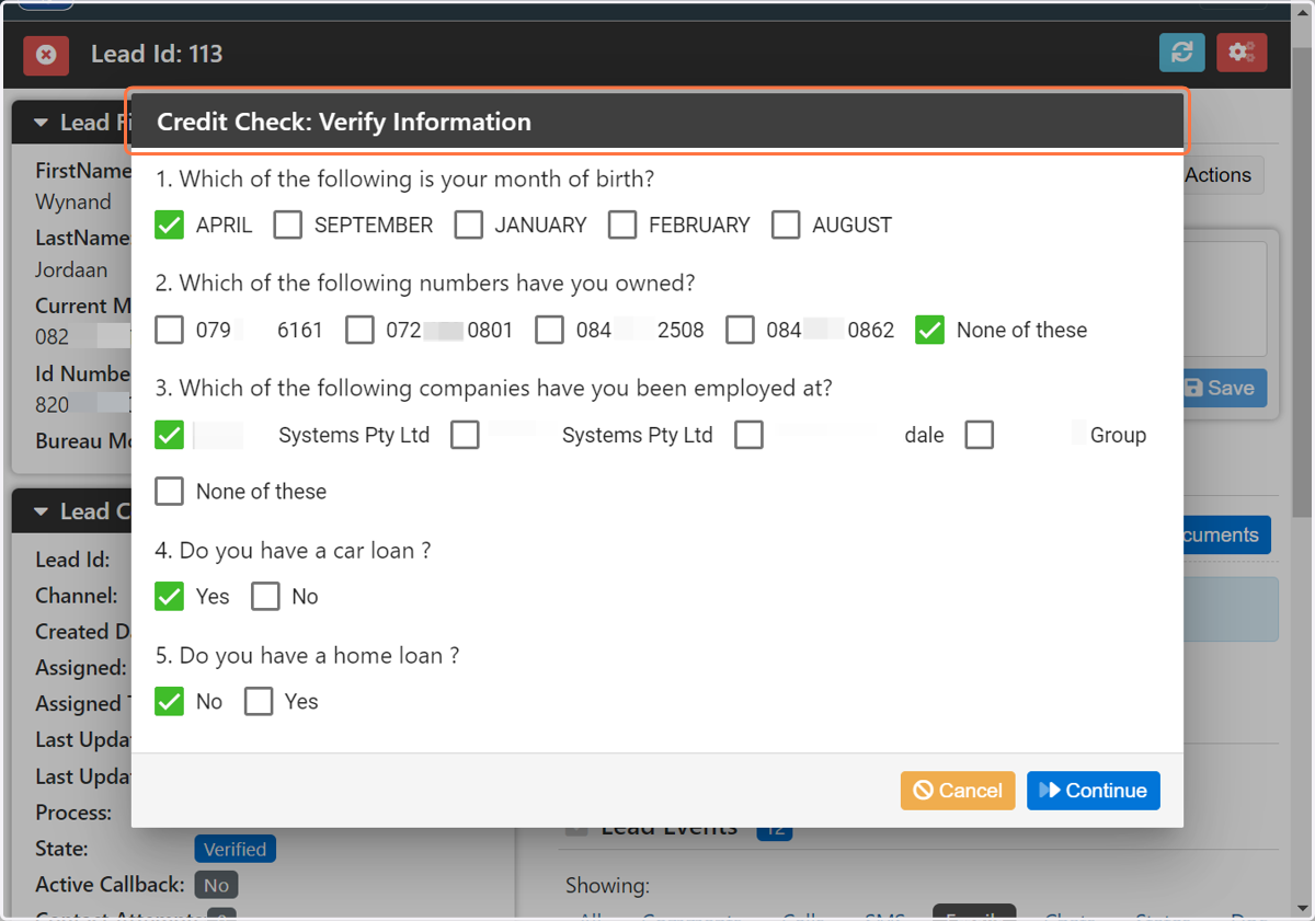 Once the customer consents, the pop-up screen will display verification information. The agent must ask these questions to the customer and answer each question on the pop-up screen on behalf of the customer.