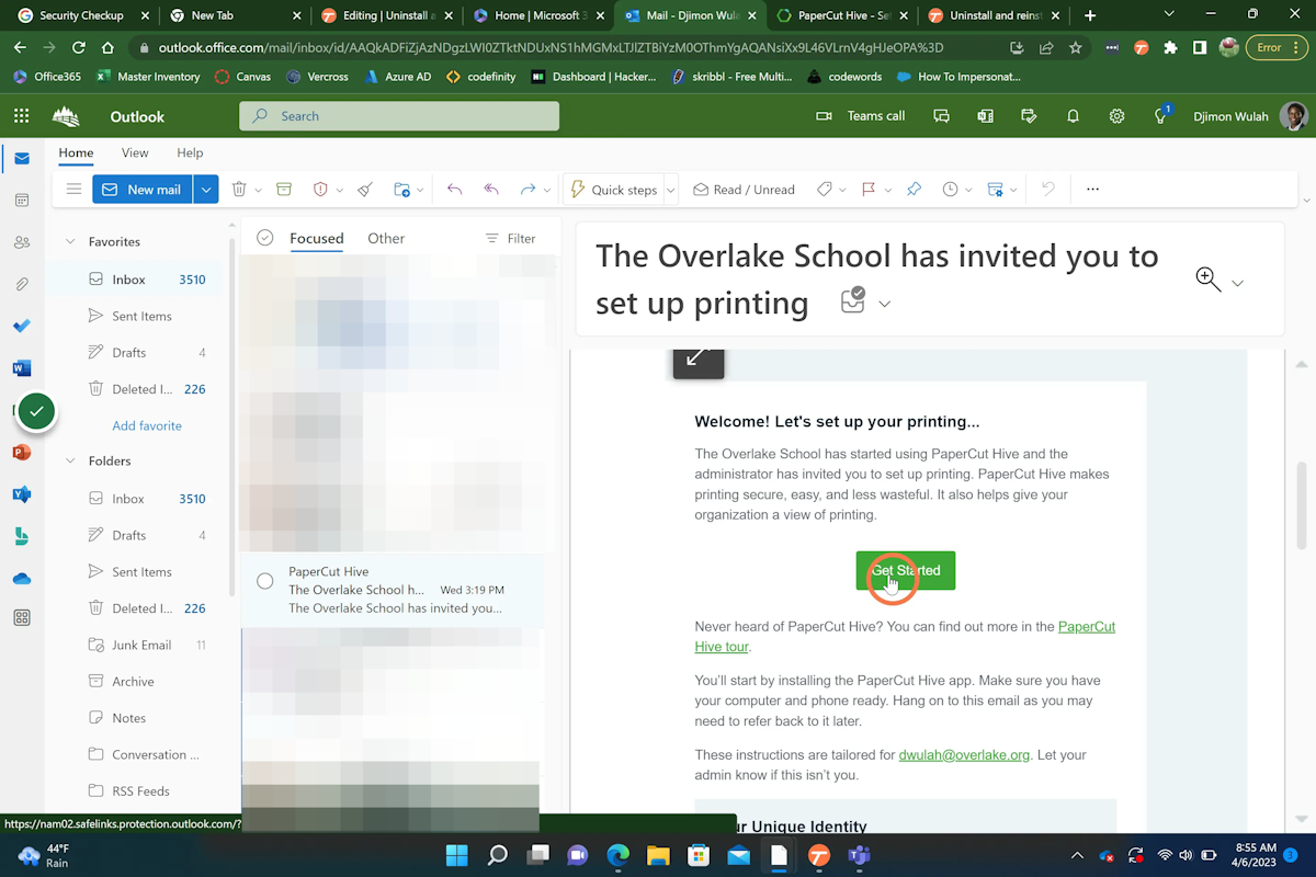 Go to your Outlook and type “PaperCut” into the search bar. You should have an email with the subject line “[PaperCut Hive] The Overlake School has invited you to set up printing”.

In the email there should be a green button labeled “Get Started". Click it.