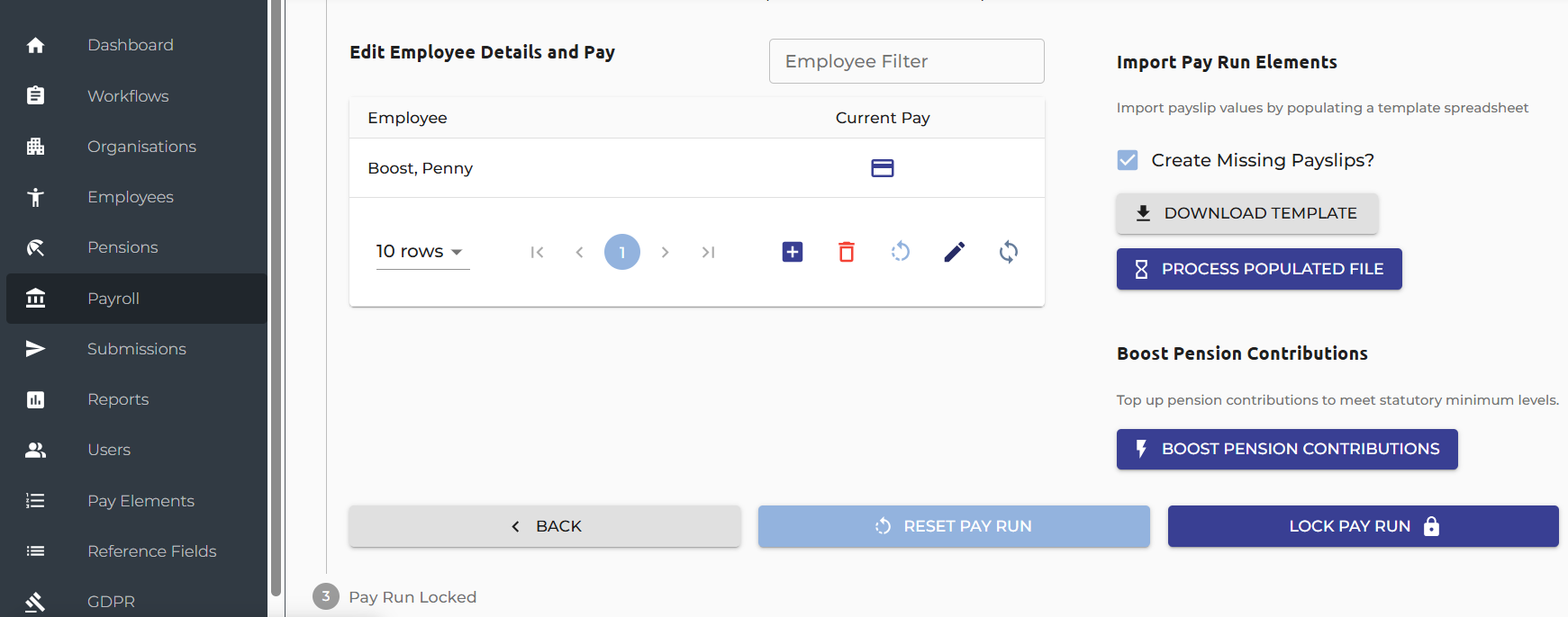 Select 'Boost Pension Contributions' to check to see if any employee or employer pension contributions need to be increased to meet the minimum contributions.