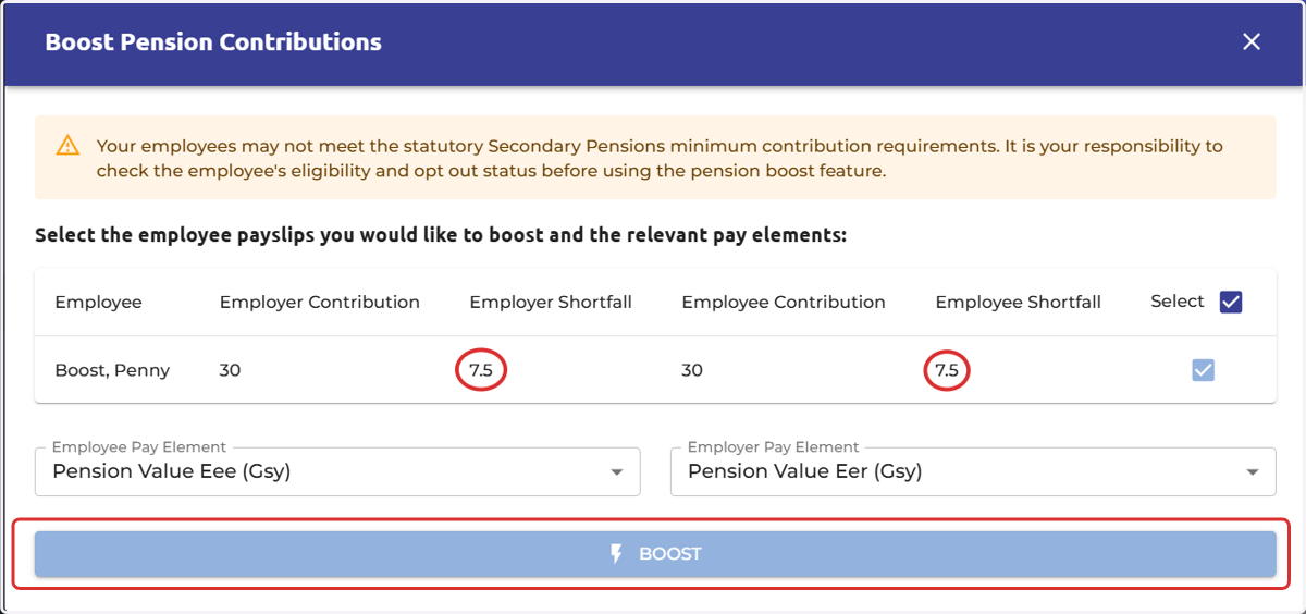 The employee and employer amount has a shortfall of £7.50, selecting boost will increase both amounts by £7.50