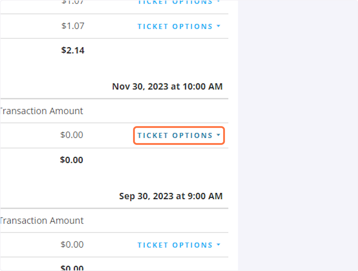Once logged in, select Click on TICKET OPTIONS for your event.