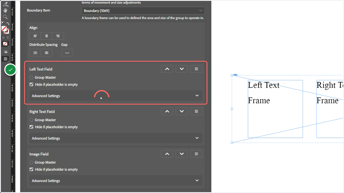 Each field within the group has a section in this page. Click Advanced Settings to see and control the margin and size behaviour of this field relative to other fields (or the boundary) surrounding it.