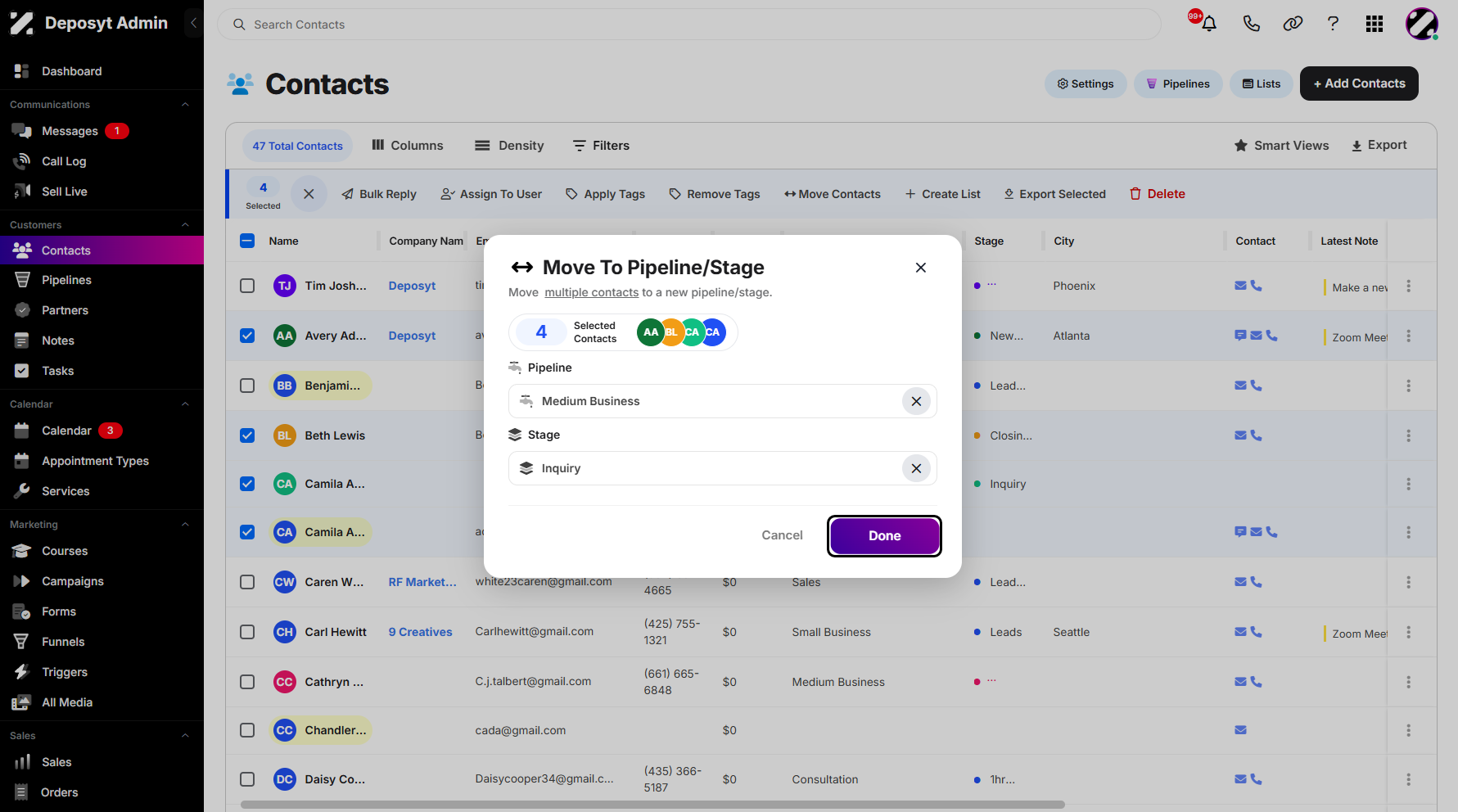 Step 7: Click Done to apply the changes. This will move the selected contacts to the chosen pipeline and stage.
