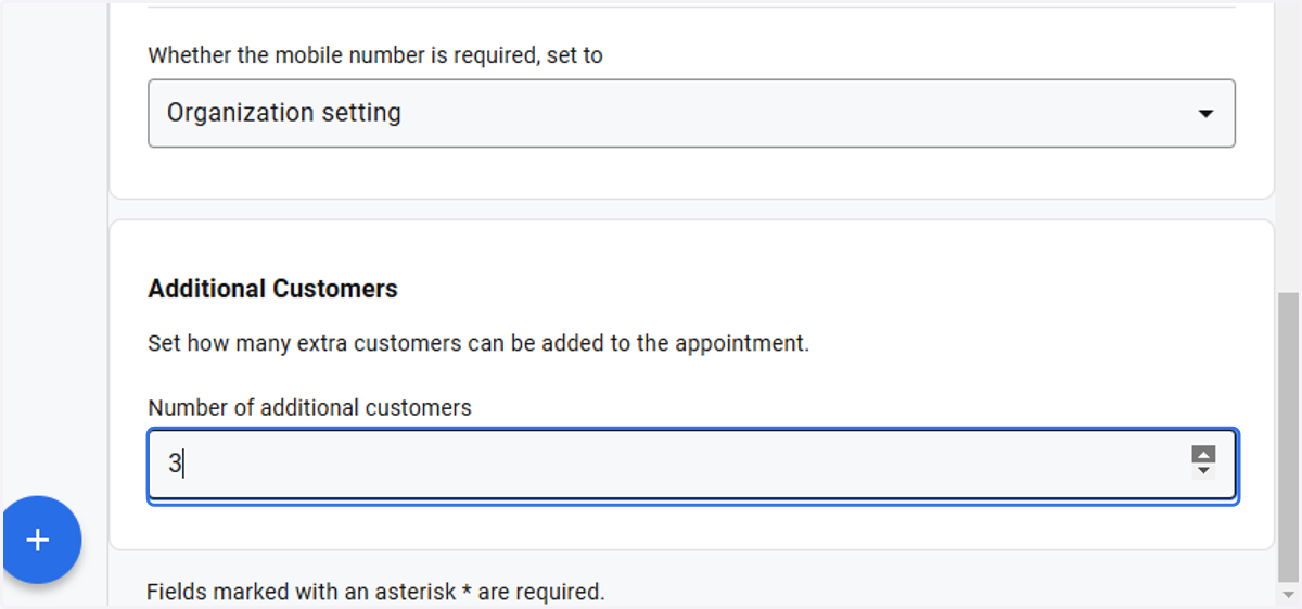 Enter the number of additional customers for this appointment template