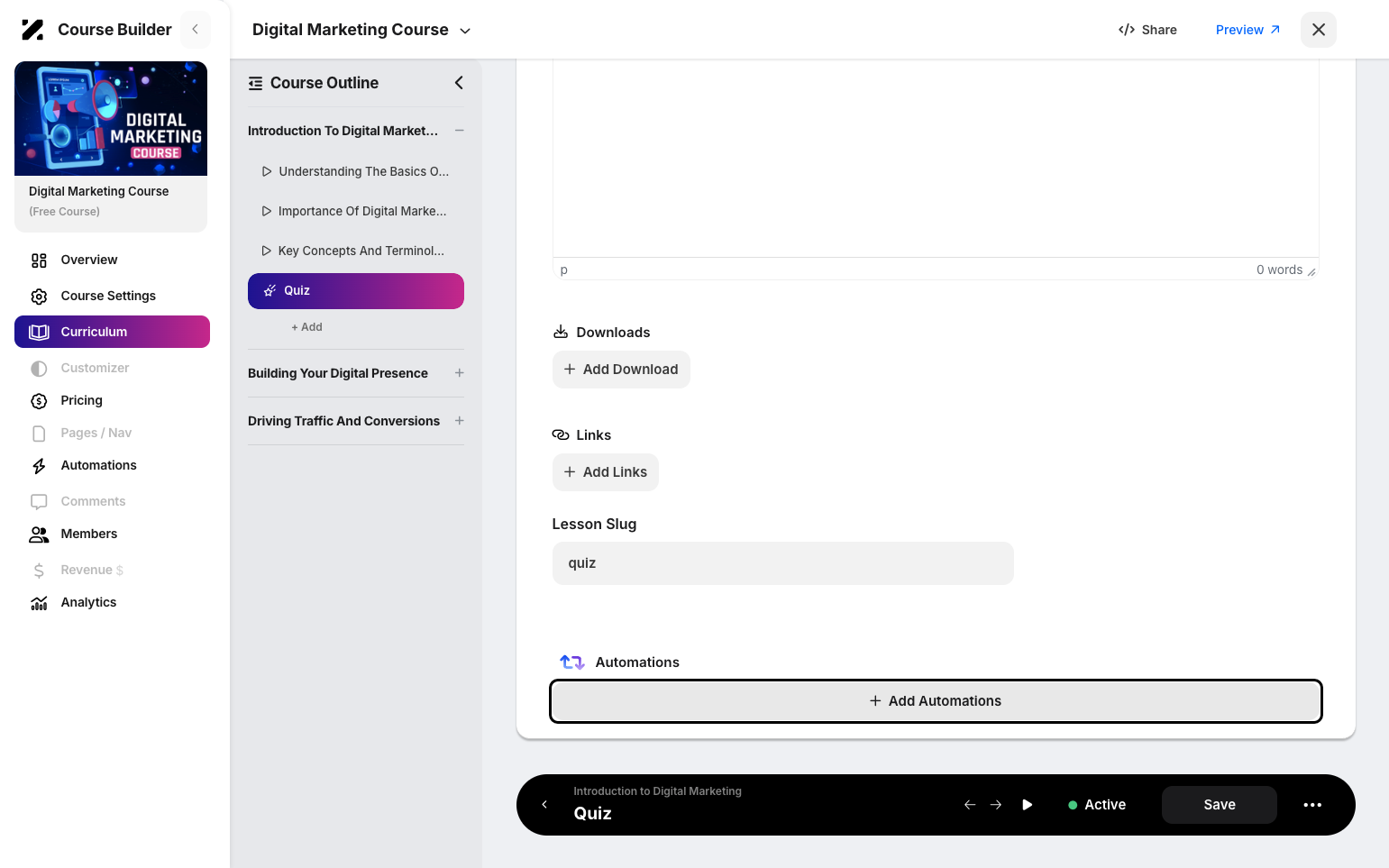 Step 9: , customize the slug, and add automations.