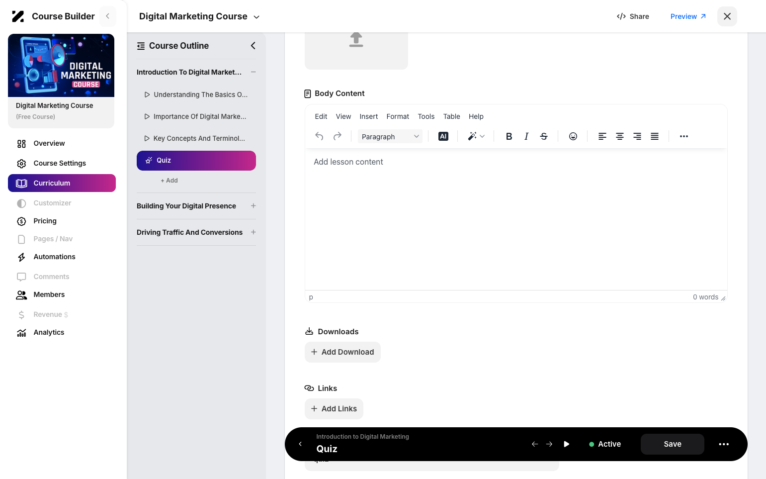 Step 8: You can also add body content, upload files, add links.