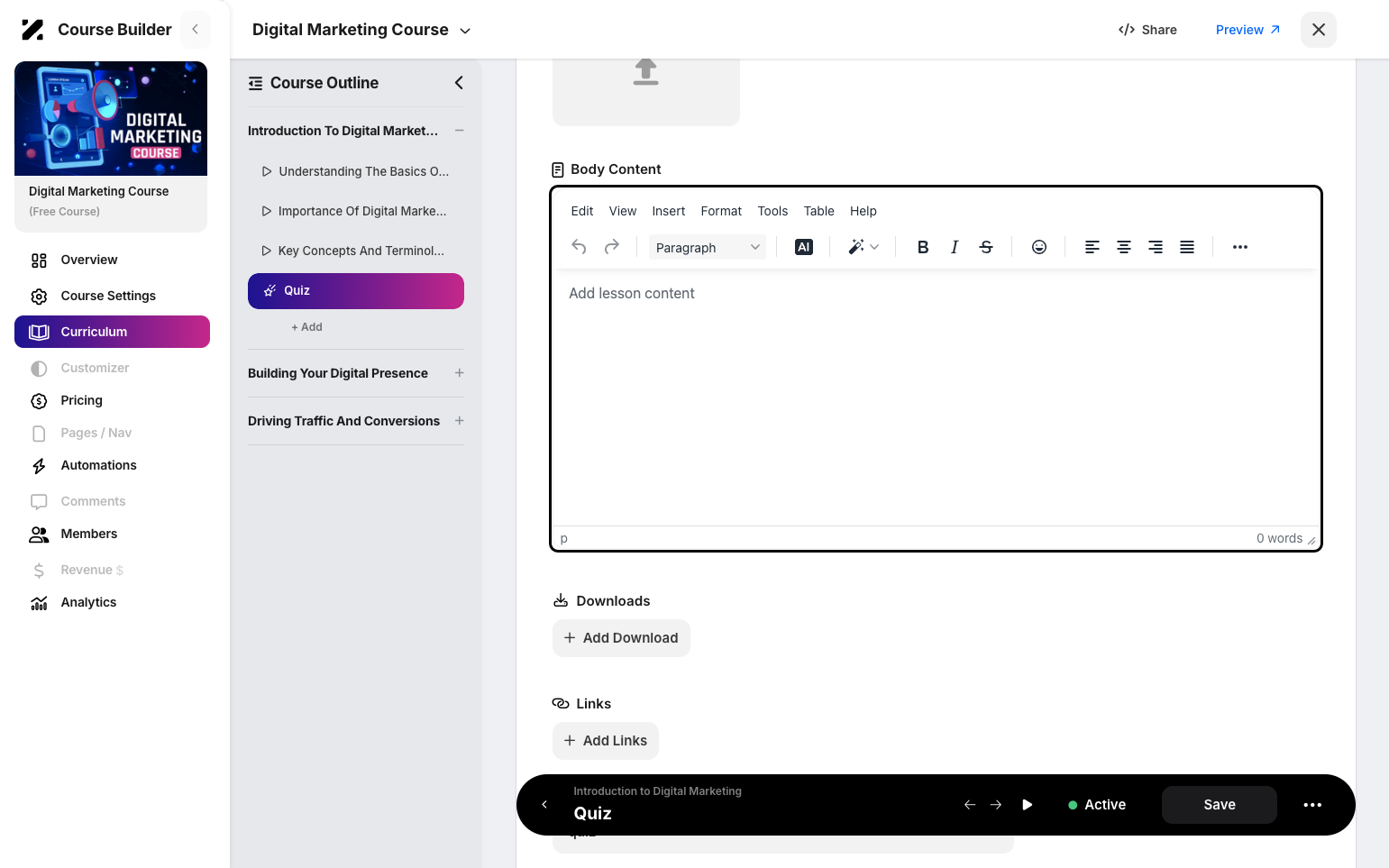 Step 8: You can also add body content, upload files, add links.