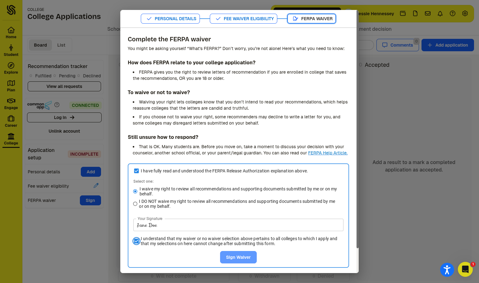Check I understand that my waiver or no waiver selection above pertains to all colleges to which I apply and that my selections on here cannot change after submitting this form.