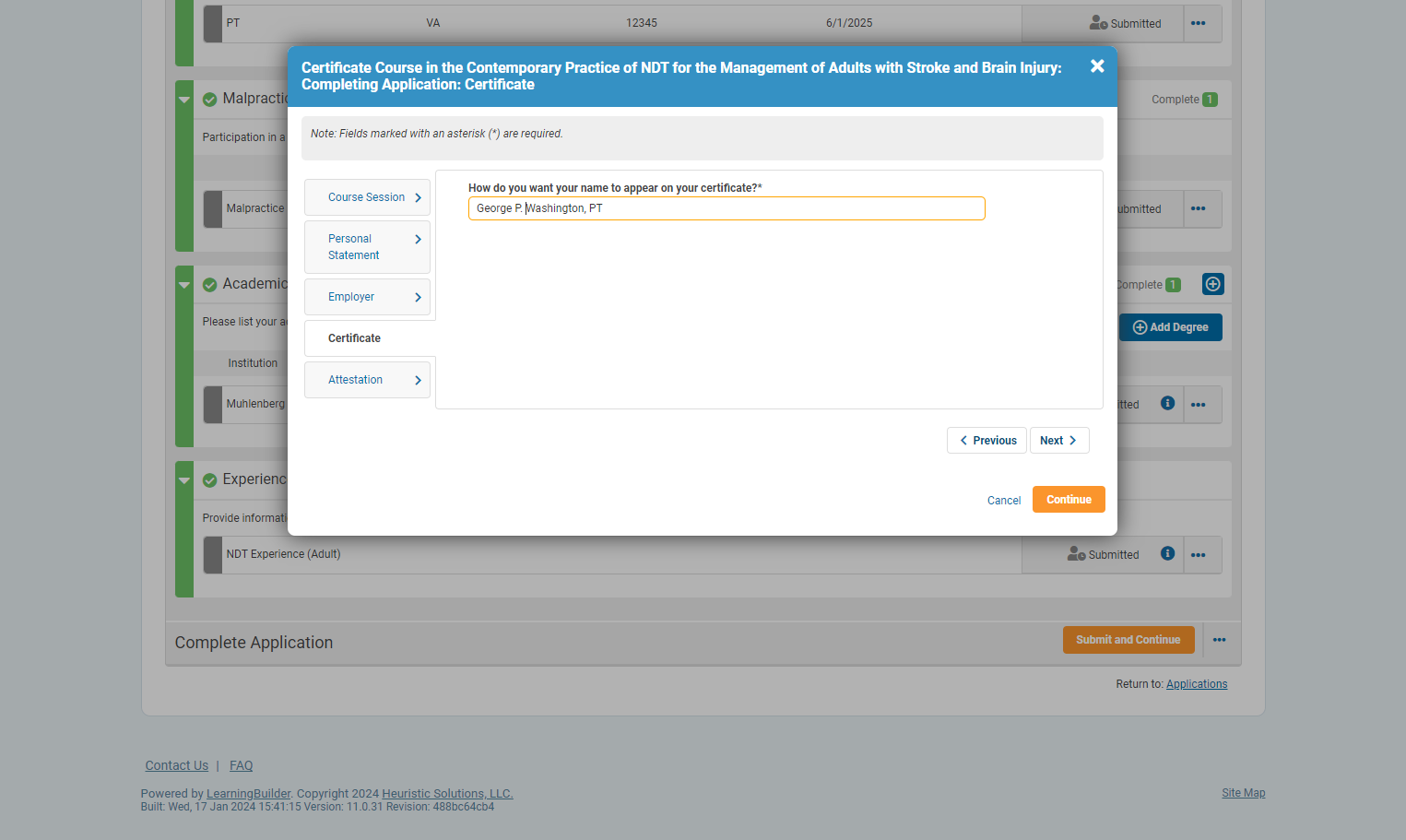 Please make sure to fill out how you would like your name to appear on your certification, including credentials