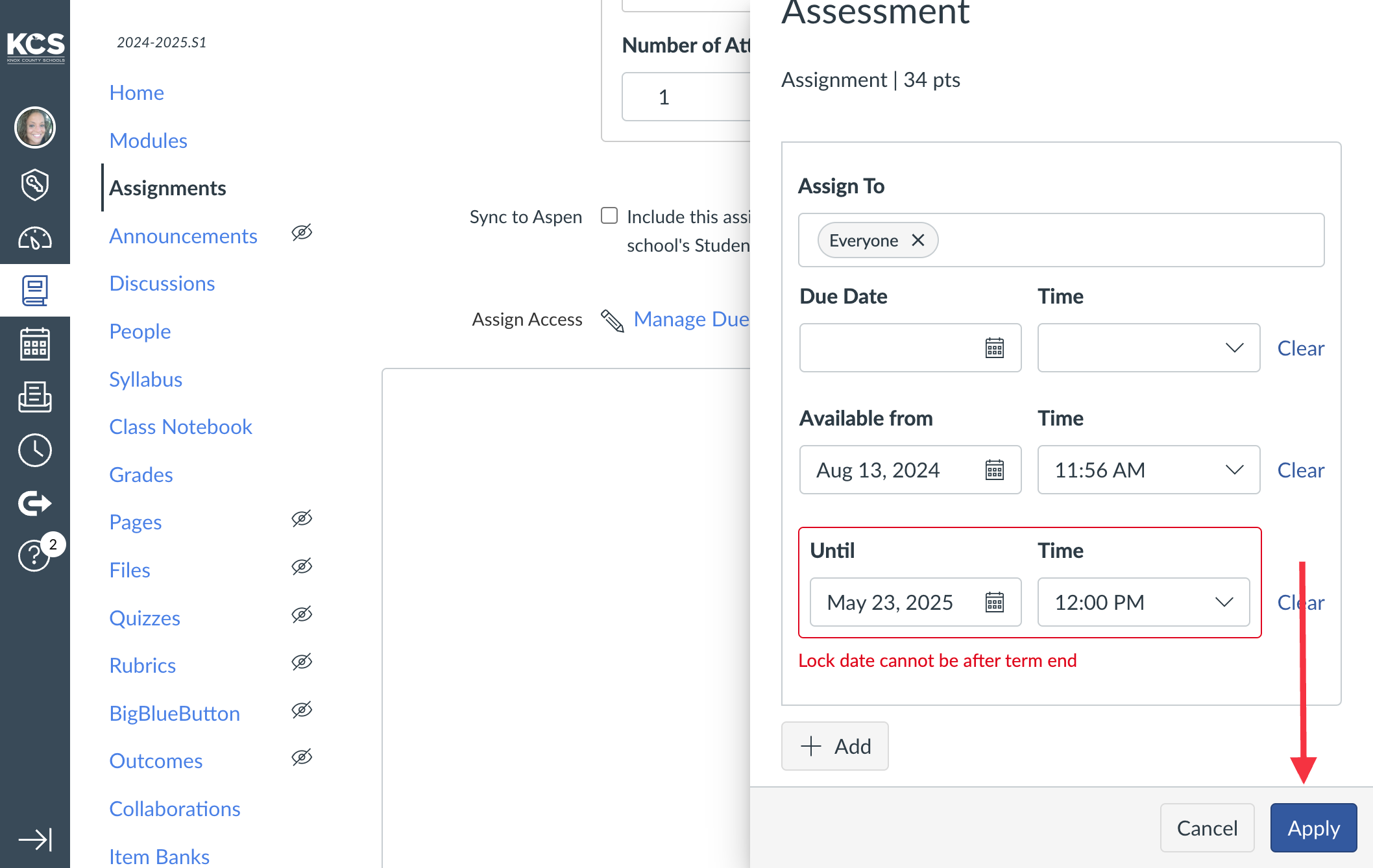 Adjust the Available Dates and Due Dates, then select Apply.