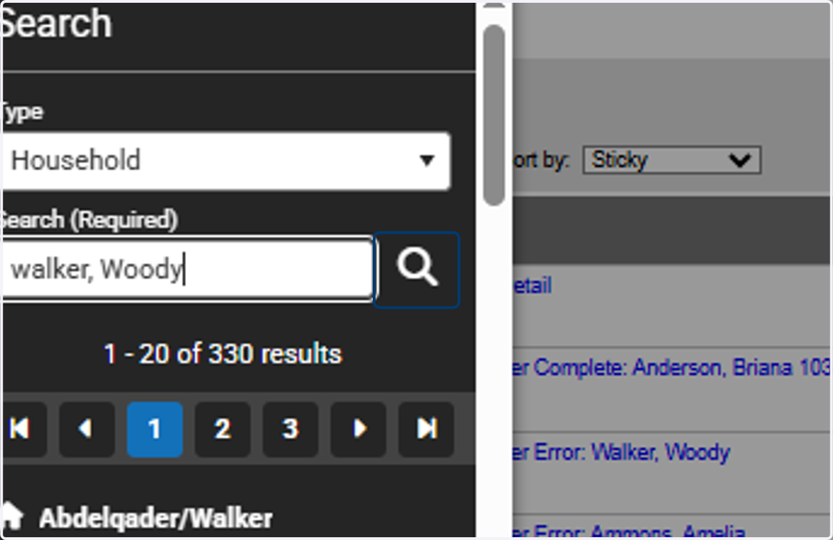 Enter the Household Name or a Household Member's Name Click on Search