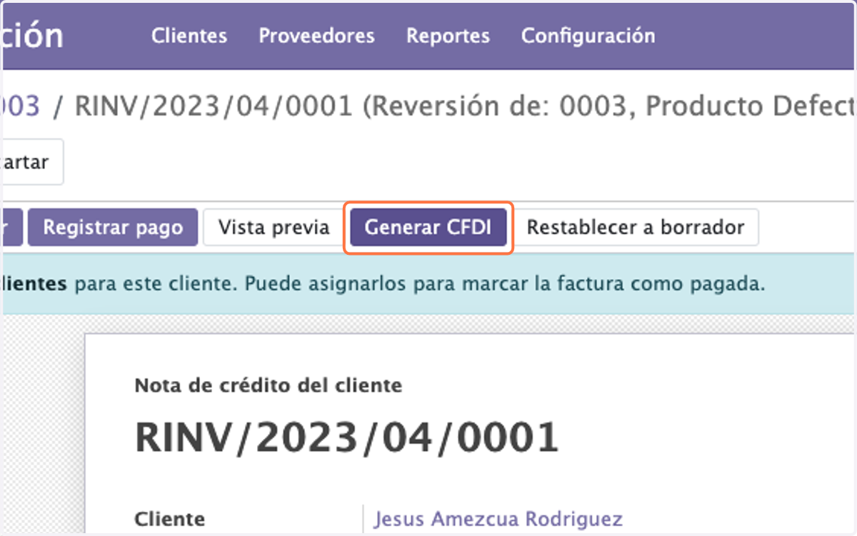 Timbramos la Nota de Credito con click en Generar CFDI