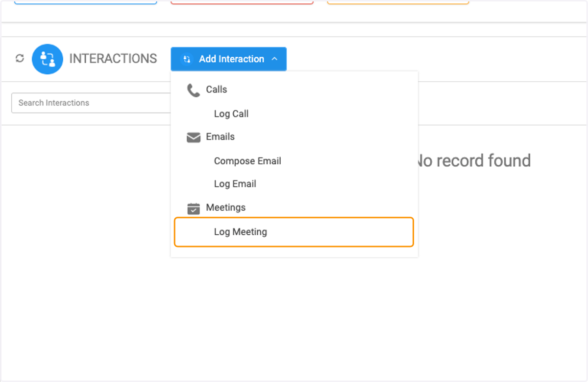 Click on the type of interaction you wish to create - Call, Email or Meeting