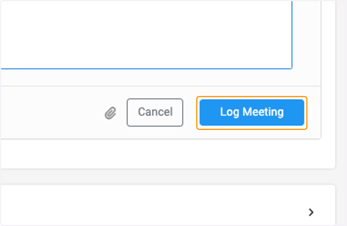 Click on Log Meeting when finished
