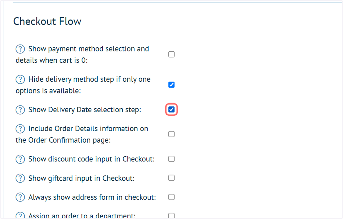 Check Show Delivery Date selection step and click Save