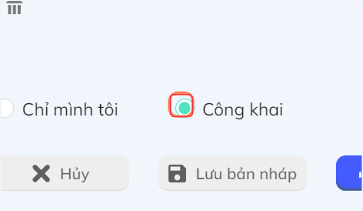 Nhấn chọn "Công khai" để ai cũng thấy được câu hỏi