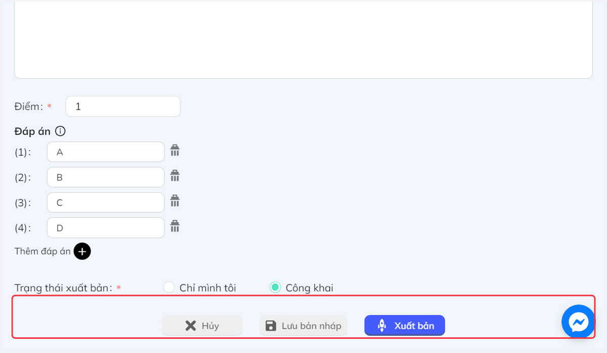 Chọn "Hủy" hoặc "Lưu bản nháp" hoặc "Xuất bản" để đăng câu hỏi