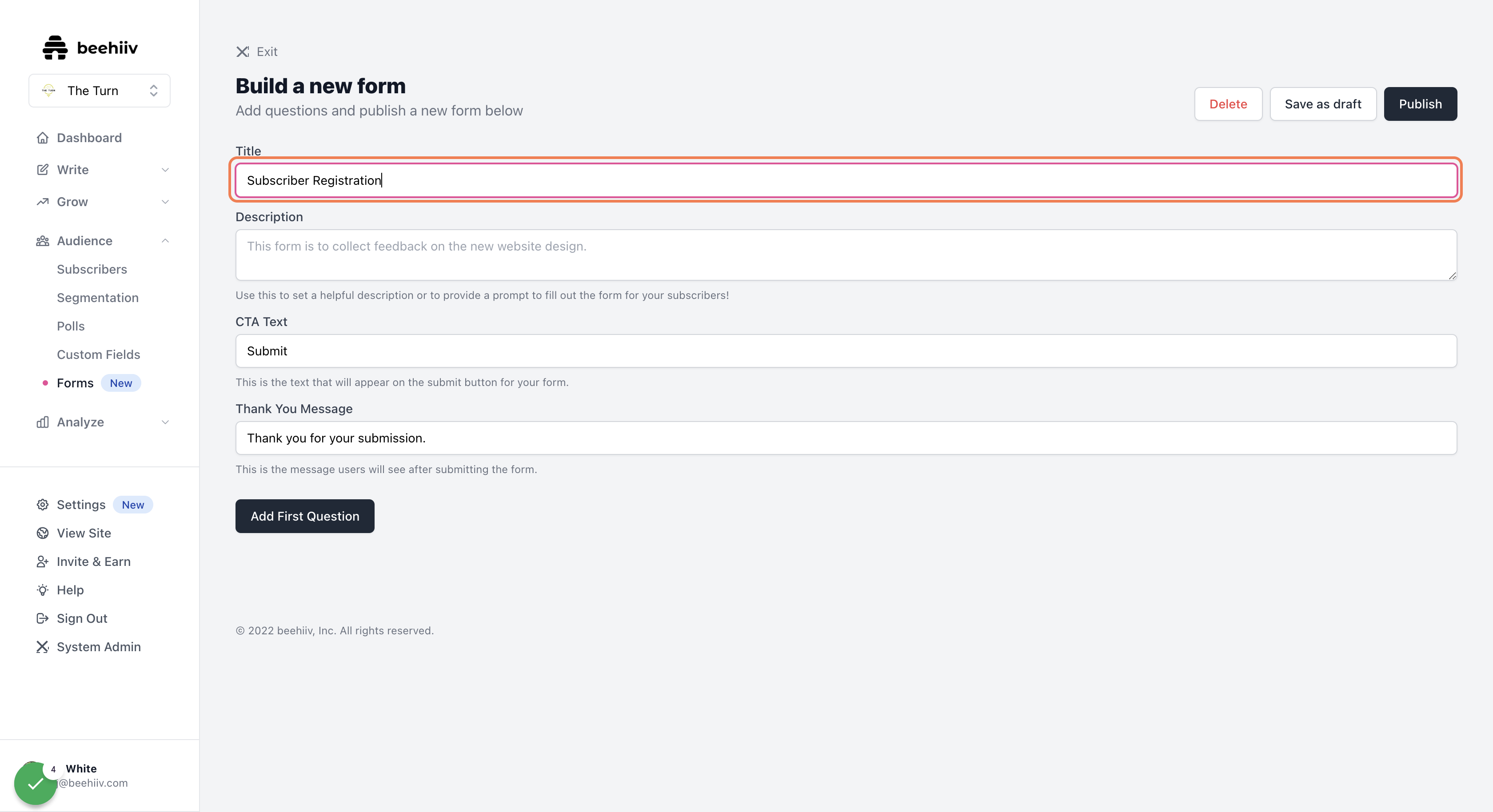 Type in the name of the form, such as "Subscriber Registration"