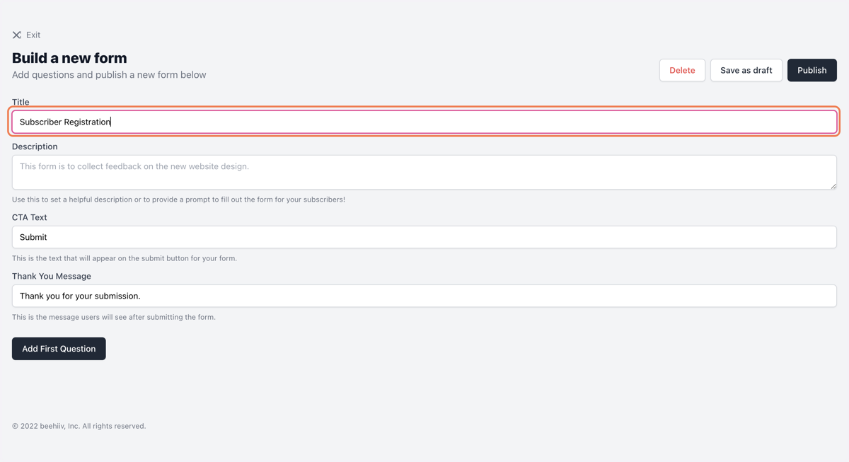 Type in the name of the form, such as "Subscriber Registration"