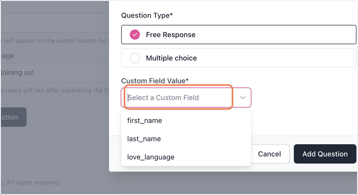 Select the custom field to which the user's response should be recorded