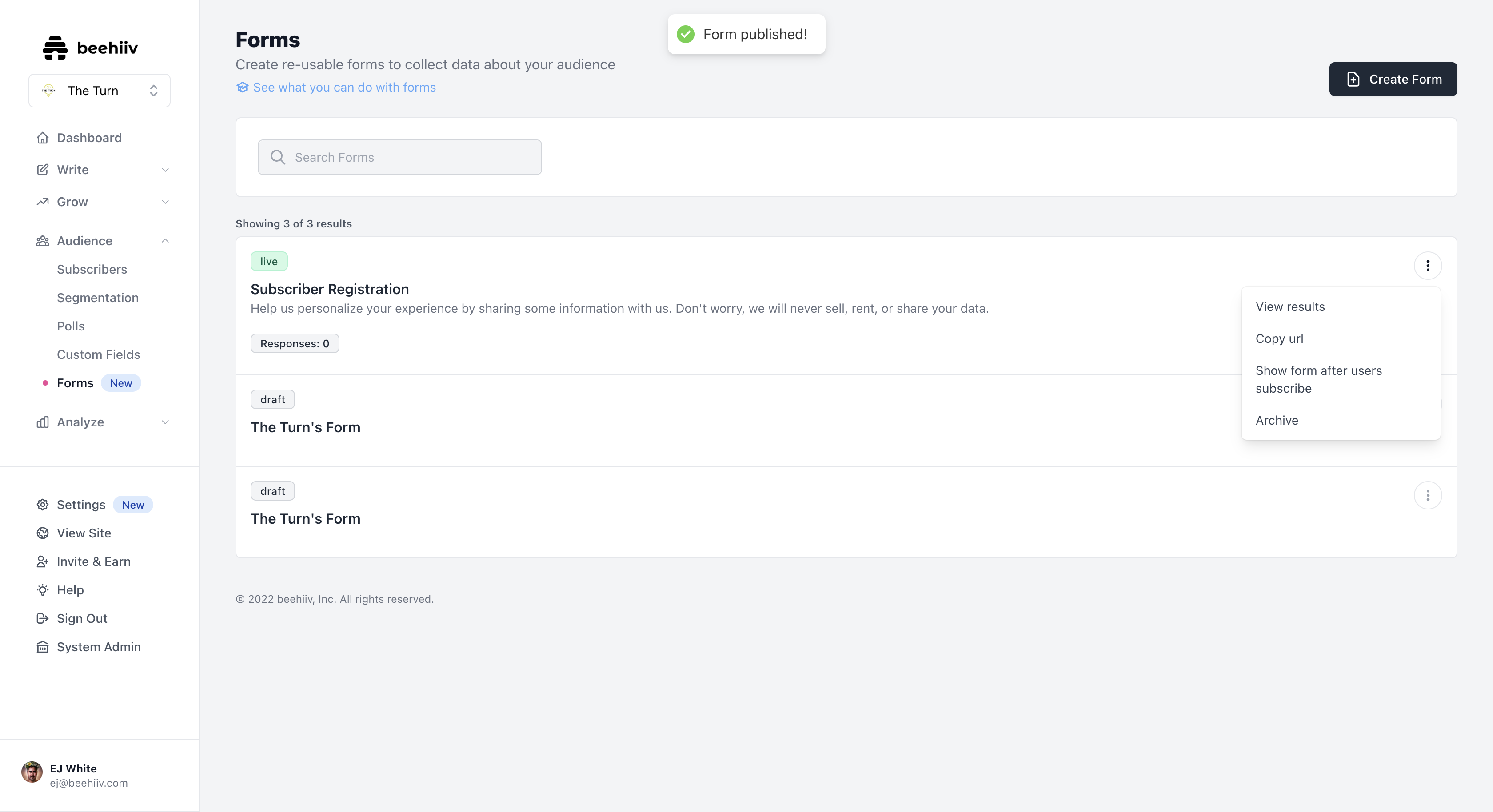 Your form is now live. To view form settings, click the three dots menu