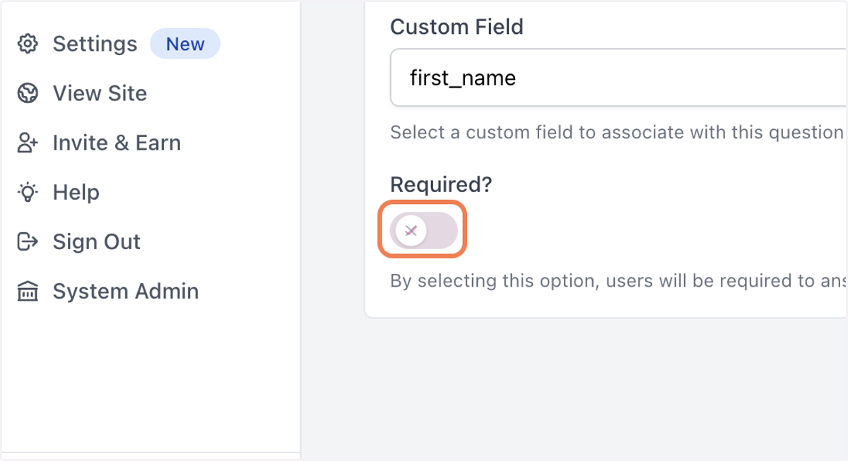 Once added, you can denote whether a question should be required or not
