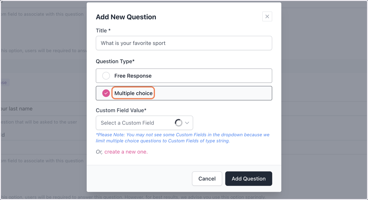 To add a multiple choice question, select multiple choice
