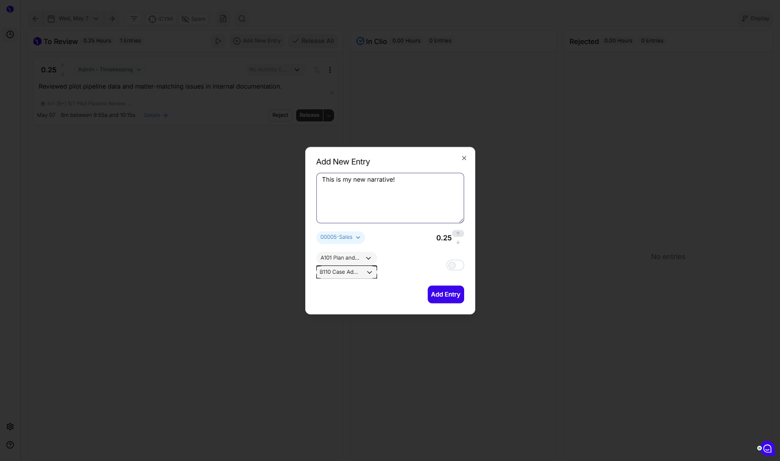 Increment your entry to the proper duration