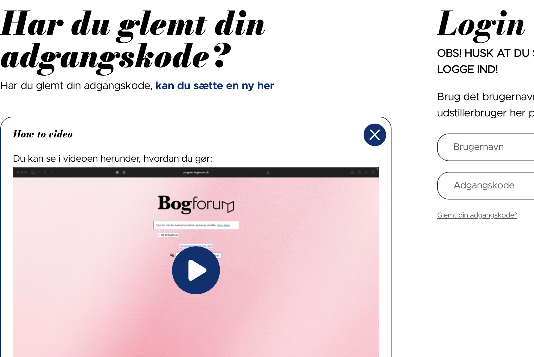 Klik på teksten "kan du sætte en ny her" for at sætte en ny adgangskode