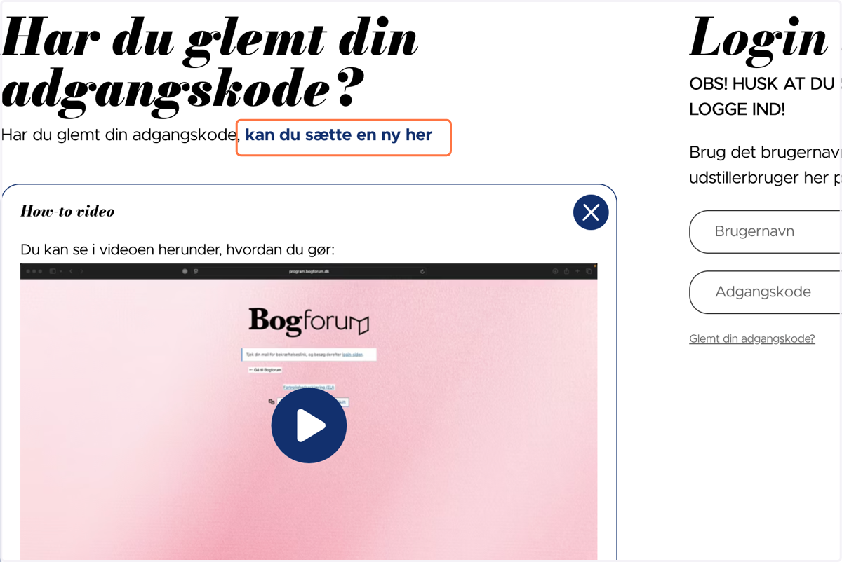 Klik på teksten "kan du sætte en ny her" for at sætte en ny adgangskode