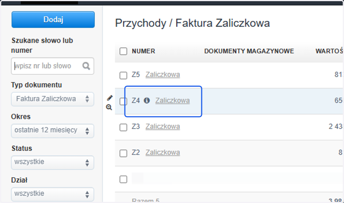 Aby wystawić korektę do faktury zaliczkowej wystawionej przed modyfikacją zamówienia, przejdź do zakładki Przychody > Faktury zaliczkowe i kliknij numer zaliczki, przy której pojawi się ikona 🛈.