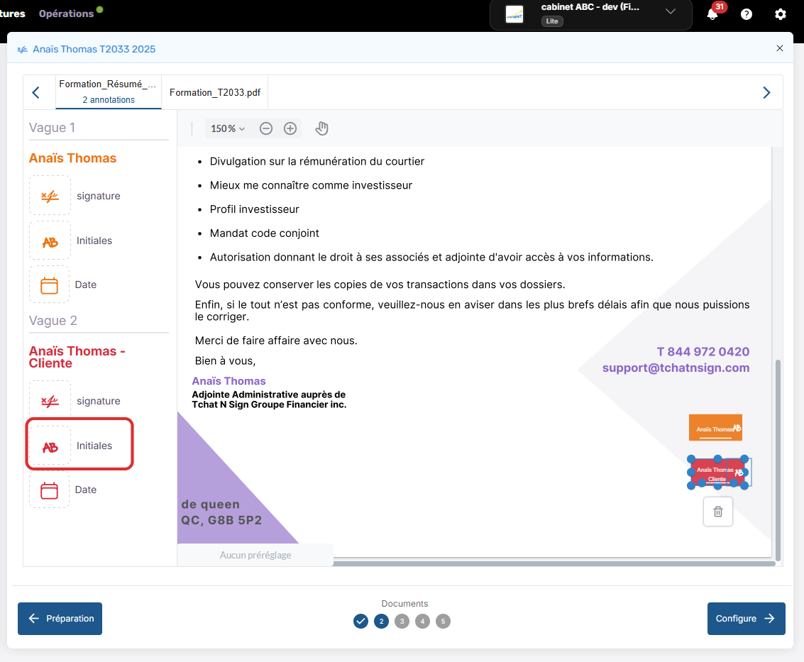 Répétez l'opération pour chaque champs désirez de chaque signataire 