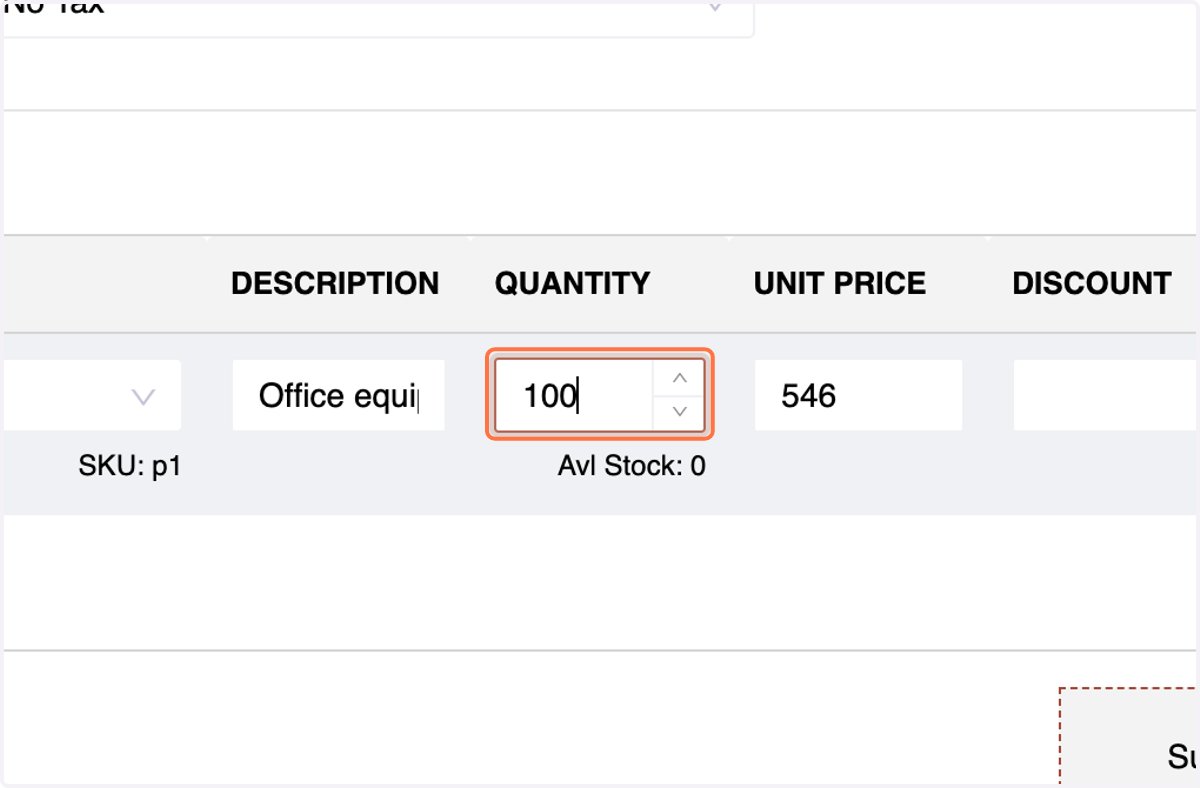 quantity, and discount (if applicable). The system will populate the unit price and total price.