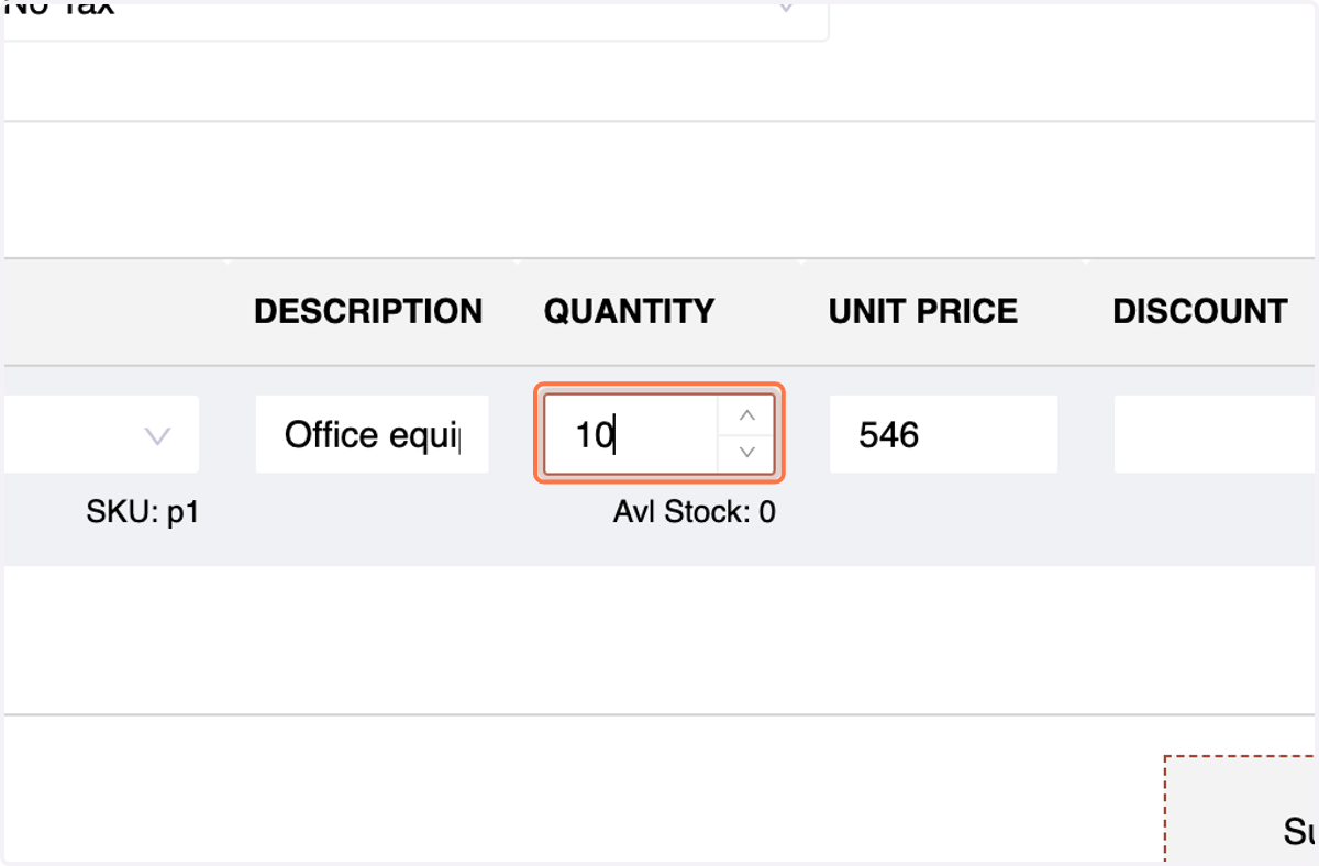 quantity, and discount (if applicable),The system will populate the unit price(Modifiable) and total price.