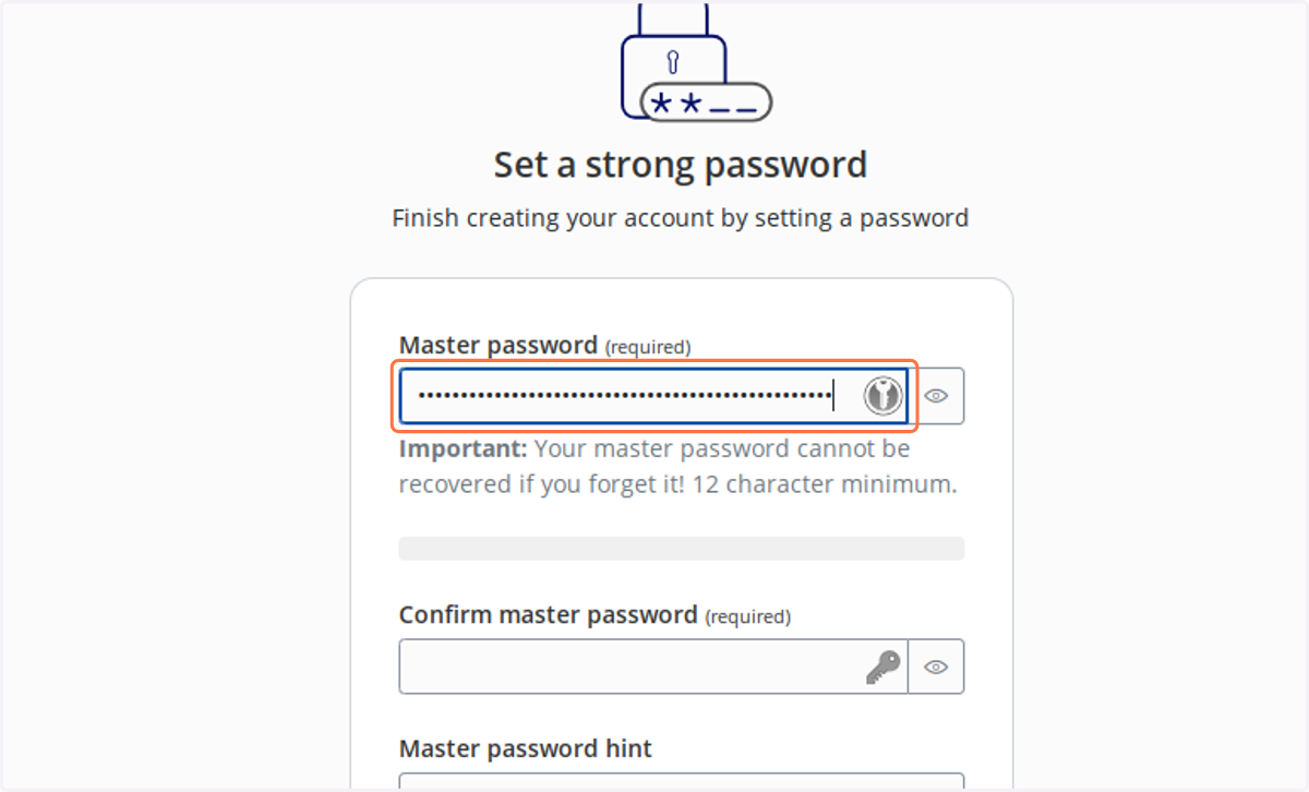 Set a very strong password THAT YOU WILL REMEMBER