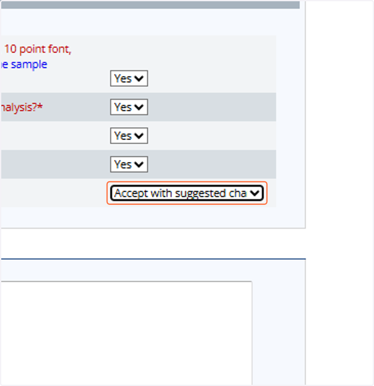 From the last drop-down, choose 'Accept as Submitted, No Changes', 'Accept with Suggested Changes', or 'Reject'